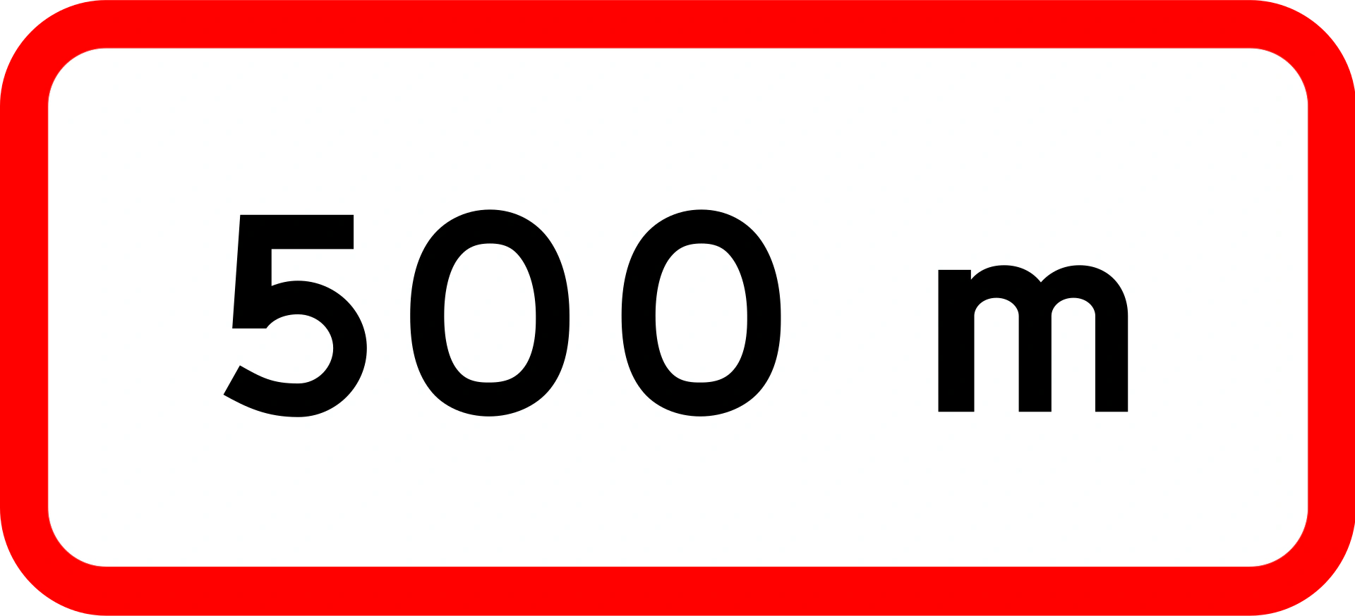 U1.1 - Abstand (hier 500 Meter) Verkehrsschild