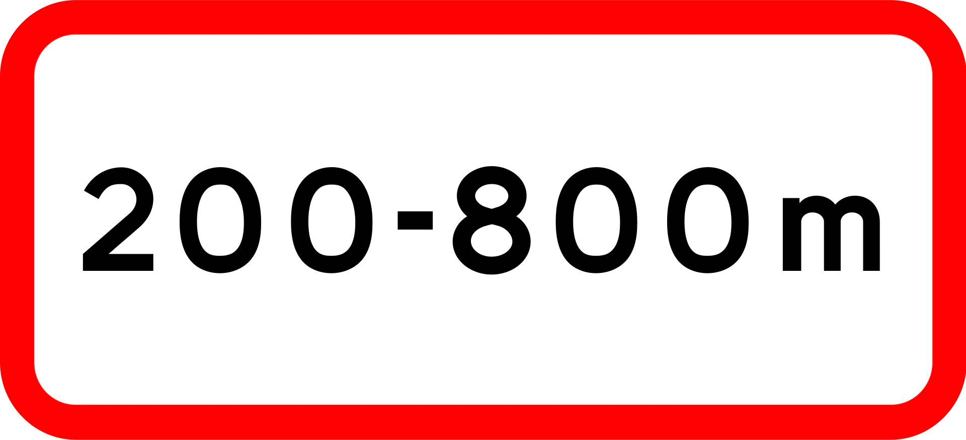 U2.1 - Entfernungsintervall (hier von 200 bis 800 Metern) Verkehrsschild