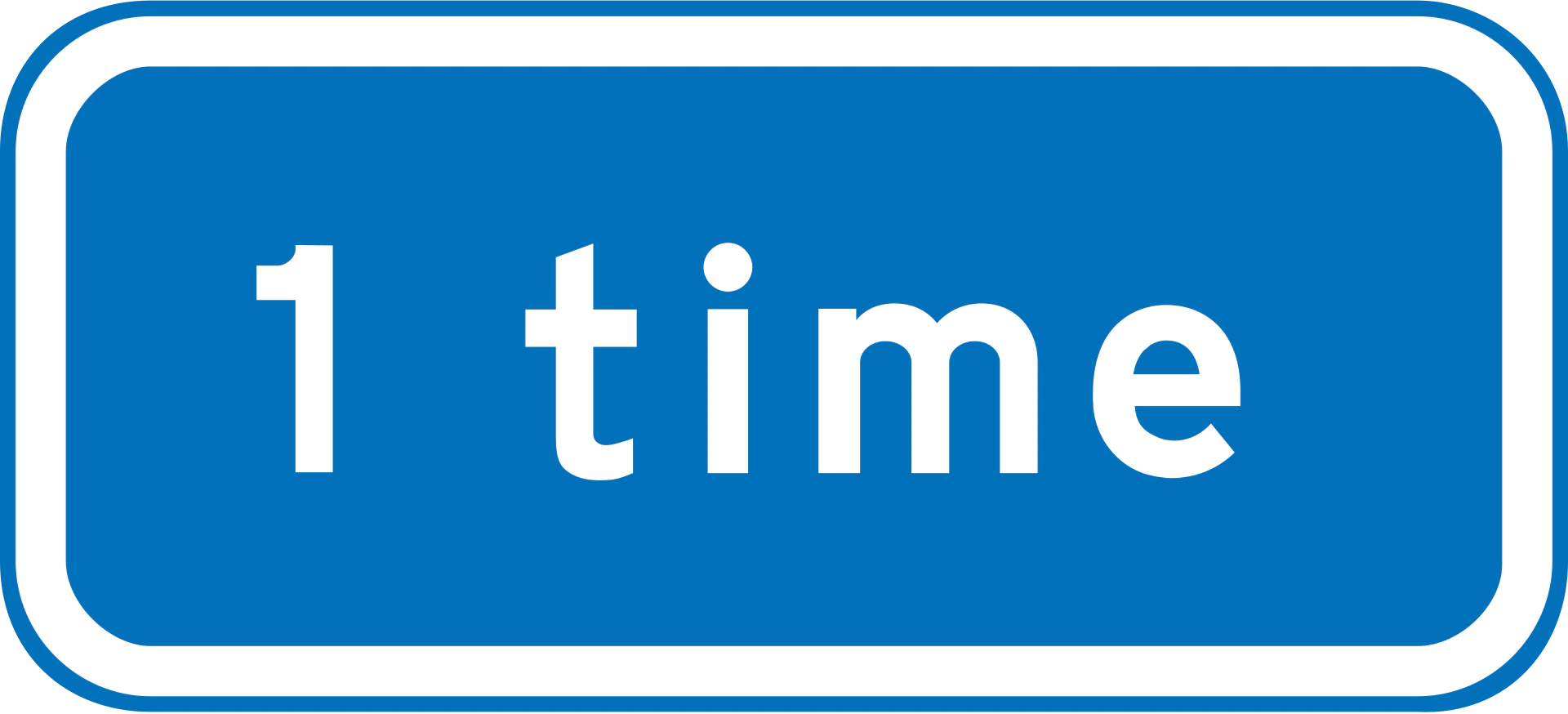 U3.4 - : Zeitangabe (hier 1 Stunde) Verkehrsschild