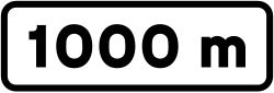 S-800 - Panneau routier Distance jusqu'au début du danger ou de la prescription