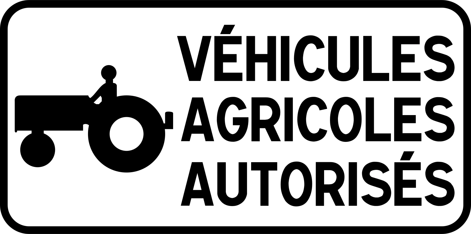 M11a - Panneau routier Catégorie de véhicule autorisée