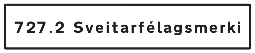 727.2 - Texttafel für Gemeindegrenze Verkehrsschild