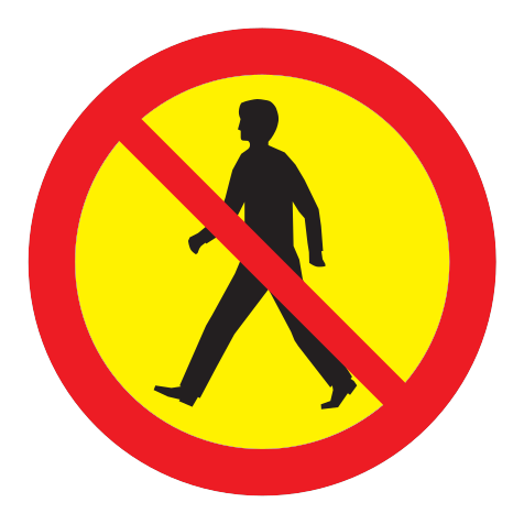 306.7 - Keine Fußgänger Verkehrsschild