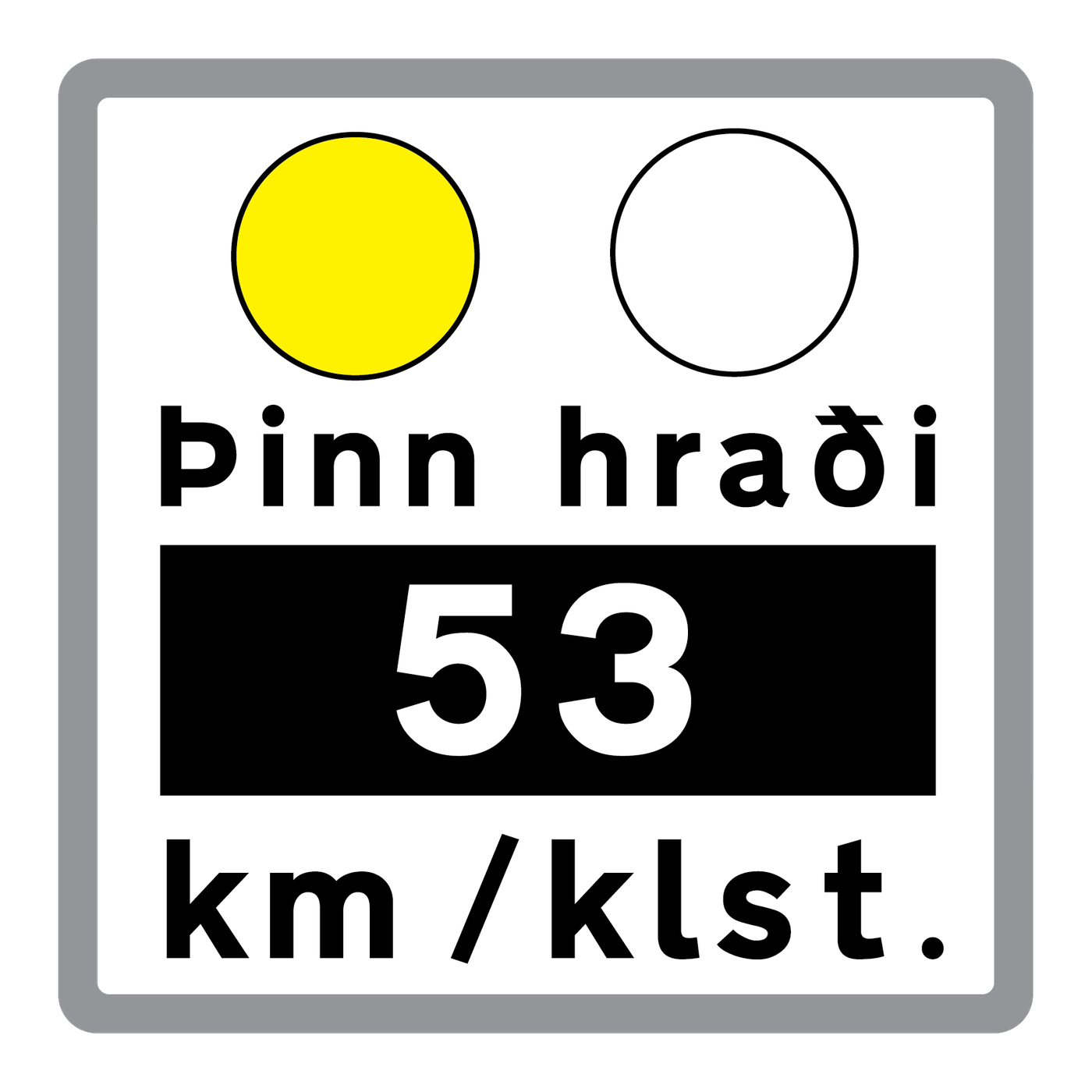 hradavaramerki - Dynamische Geschwindigkeitsanzeige Verkehrsschild