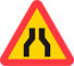 A5 - Achtung: Fahrbahnverengung Verkehrsschild