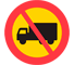 C7 - Panneau routier Camions lourds interdits